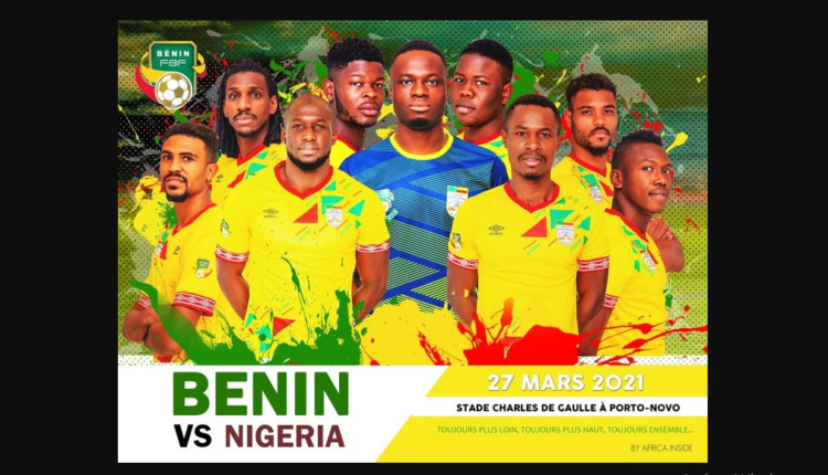 Rencontre Bénin – Nigéria: Communiqué important de la Fédération Béninoise de Football